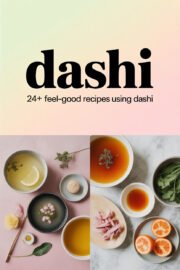 24+ Feel-Good Recipes Using Dashi for Cozy Days and Delicious Nights dashi-ccccc-78184