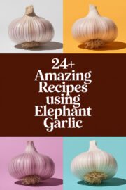 24+ Amazing Recipes Using Elephant Garlic That Will Wow Your Taste Buds! elephant-garlic-ccccc-