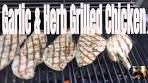 Garlic and Herb Grilled Chicken l Cooking & Grilling with Karl