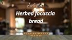 Herbed focaccia bread