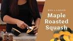 Maple Roasted Acorn Squash Recipe | Cook With Us | Well ...