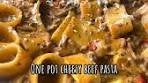 One Pot Cheesy Beef Pasta Recipe for a Delicious Dinner
