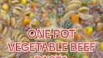 One pot vegetable beef pasta😋 #onepotmeals #onepotpasta ...