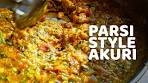 Parsi Akuri Recipe | Parsi Style Scrambled Eggs | Parsi Egg ...