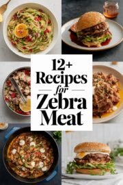 12+ Feel-Good Recipes to Savor Zebra Meat Like Never Before! – recipes for zebra meat