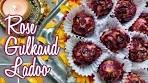 Rose Gulkand Ladoo | Gulkand Rose Mithai | Gulkand Ladoo ...