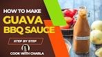 Secret Recipe: How to Make Guava BBQ Sauce 🍈👌| Sweet & ...