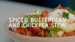 Spiced Chickpea and Butterbean Stew | Deliciously Ella | Vegan