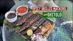 Spicy Grilled Mackerel | Shitolo | Recipe | Step By Step ...