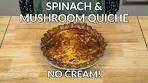 Spinach, Cheese and Mushroom Quiche Without Cream Recipe
