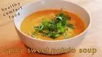 Sweet Potato Soup | Easy Spicy Sweet Potato Soup With Thai ...