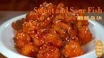 Sweet & Sour Fish Nuggets Recipe 糖醋鱼块 How to Deep ...