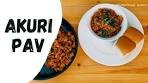 The famous Parsi Akuri (Spicy scrambled eggs)