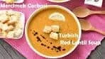 Turkish Red Lentil Soup / Mercimek Çorbası, copycat of a ...