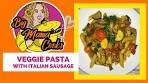 Veggie Pasta with Sausage | Pasta Primavera | Pasta Recipe ...