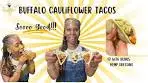 Your New Favorite | Taco Tuesday | Easy Buffalo Cauliflower ...