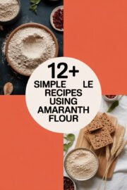 12+ Simple Recipes Using Amaranth Flour That You Can Make Today! amaranth-flour-ccccc-26151