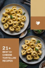 21+ Best Recipes for Delicious 6+ Cheese Tortellini You’ll Want to Make Tonight! cheese-tortellini-ccccc-22107