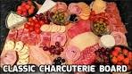 Classic Charcuterie Board | How To Make The Ultimate ...