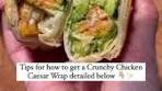 Crunchy Chicken Caesar Wraps are the handheld version of ...
