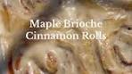 Maple Brioche Cinnamon Rolls 🥹 tender, gooey, and calling ...