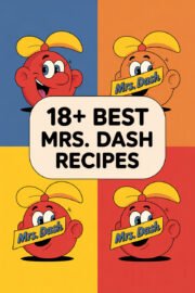 18+ Best Mrs. Dash Recipes That Will Transform Your Meals into Flavorful Delights! mrs-dash-ccccc-85506