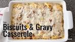 TikTok Biscuits and Gravy Casserole Recipe