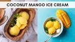 4-Ingredient Mango Coconut Ice Cream (Vegan, Dairy-Free, & ...
