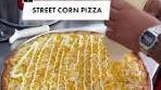 Cheesy Street Corn Pizza with Tajin and Parmesan Cheese