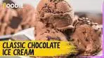 Chocolate Ice Cream recipe | How to make Classic Chocolate ...