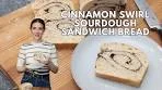 Cinnamon Swirl SOURDOUGH Sandwich Bread | EASY & ...