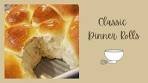 Classic Dinner Rolls // Basics