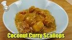 Coconut Curry Scallops Recipe | Scallops with Coconut Milk ...
