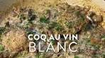 Coq Au Vin Blanc! One of my most popular recipe videos from ...