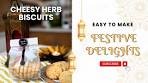 Easy Cheese Herb Biscuits Pro Chef's Simple Festive Delights