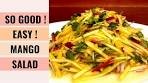 EASY & TASTY! Sweet And Spicy Mango Salad Recipe ...
