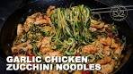 Garlic Chicken Zucchini Noodles | How to Cook & Avoid ...