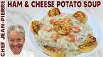 Ham & Cheese Potato Soup | Chef Jean-Pierre