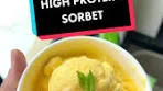 High Protein Mango Sorbet Recipe