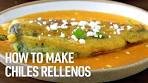 How to Make Chiles Rellenos