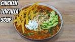 How To Make Creamy & Delicious Chicken Tortilla Soup