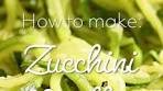 How to Make Zucchini Noodles | 🥒🍝😋 Love pasta but want a ...