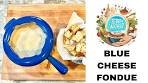 Indulge in Creamy Blue Cheese Fondue Goodness (Decadent ...