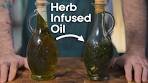 Infusing Oil With Herbs | Dos & Don'ts | Plus Easy Weeknight ...