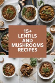 15+ Amazing Lentils and Mushrooms Recipes You Must Try Today for a Delicious Meal! lentils-and-mushrooms-ccccc-15904