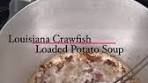 Louisiana CrawFish Loaded Potato Soup‼️ As a Louisiana ...