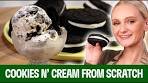 The Ultimate Cookies N' Cream Ice Cream | From Scratch with ...