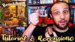 Tutorial e Recensione BEER & BREAD - L' Equilibrio è tutto!