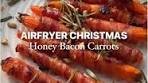 Airfryer Honey & Bacon Wrapped Carrots 🥕 A sensational ...