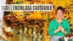 BEEF ENCHILADA CASSEROLE RECIPE | Easy weeknight ...